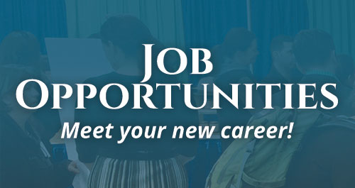 Job opportunities—meet your new career!